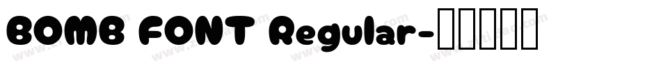 BOMB FONT Regular字体转换